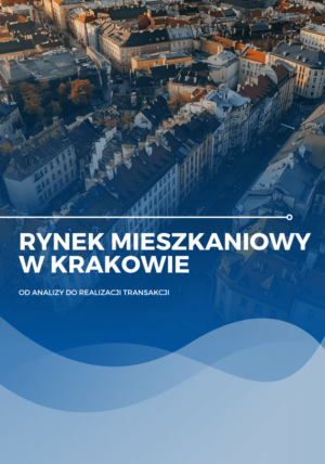 Rynek mieszkaniowy w Krakowie