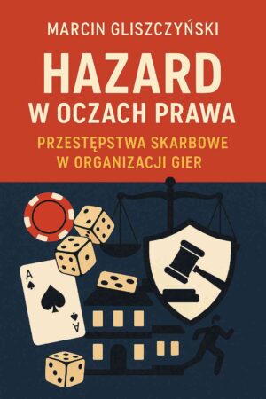 Hazard w Oczach Prawa