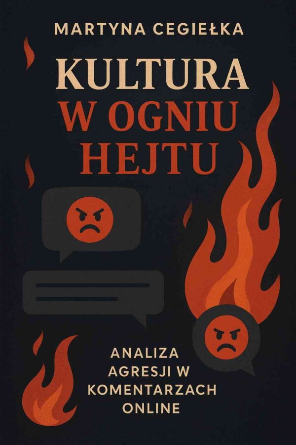 Kultura w Ogniu Hejtu