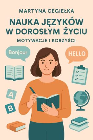 Nauka Języków w Dorosłym Życiu