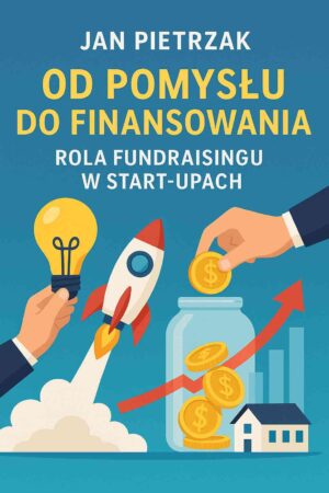 Od Pomysłu do Finansowania