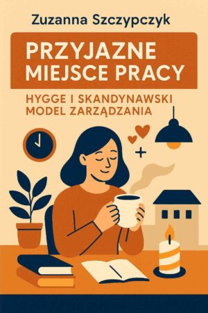 Przyjazne Miejsce Pracy