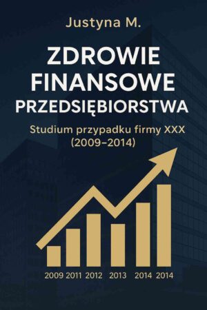 Zdrowie finansowe przedsiębiorstwa